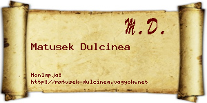 Matusek Dulcinea névjegykártya